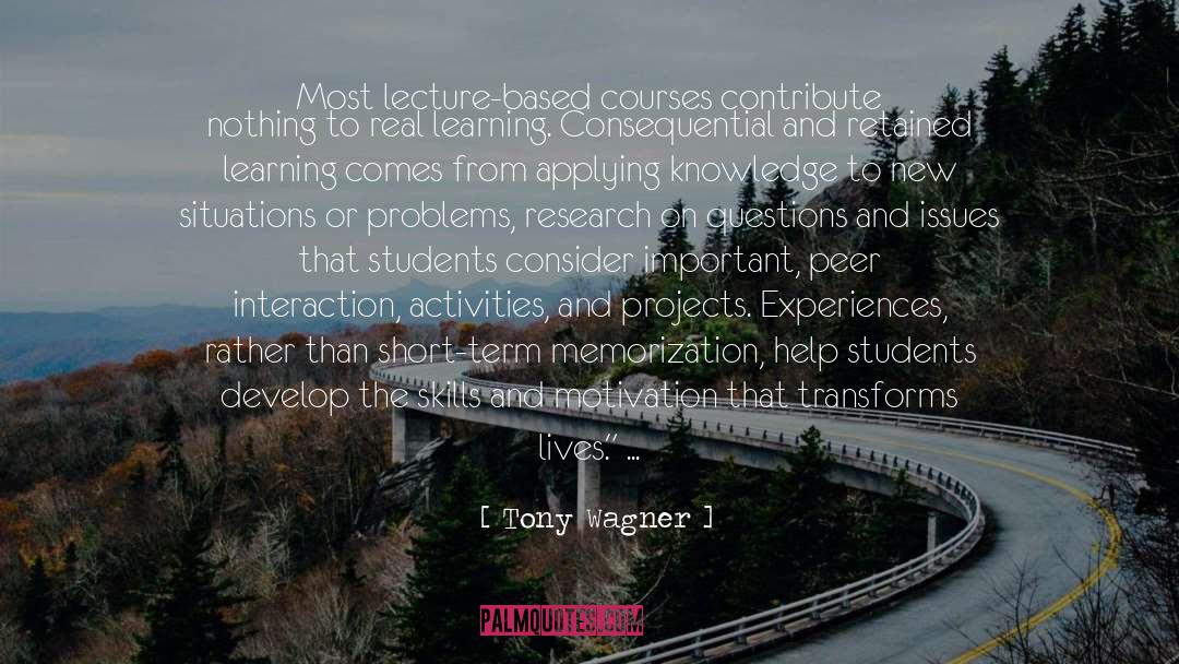 Gain Knowledge From Education quotes by Tony Wagner