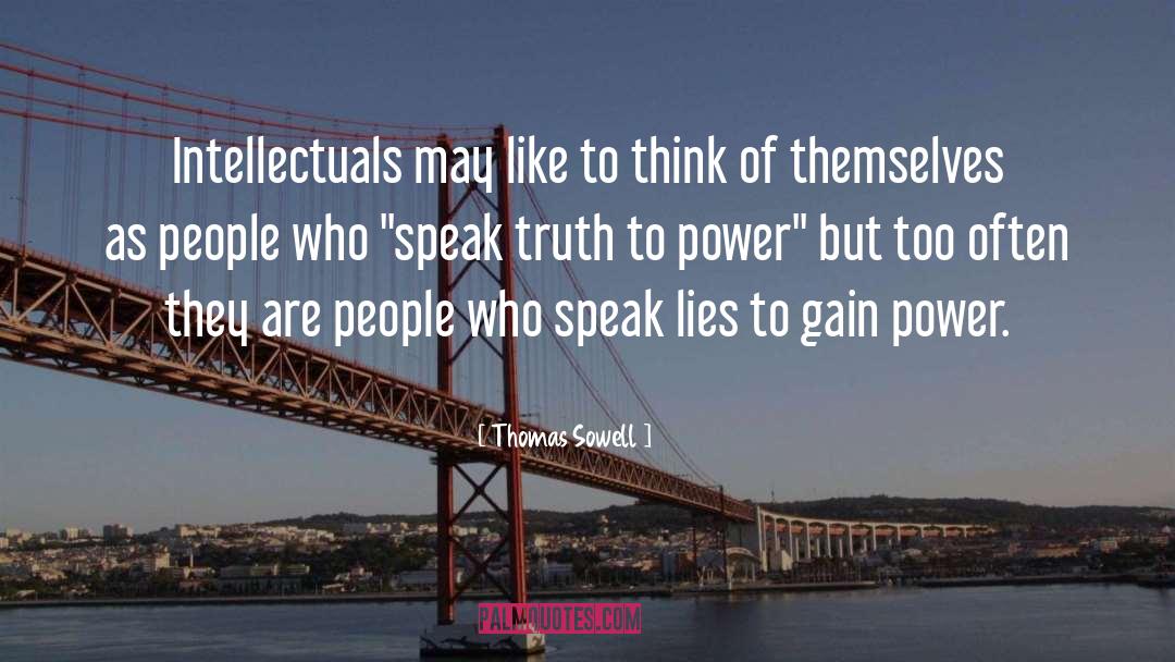 Gain Power quotes by Thomas Sowell