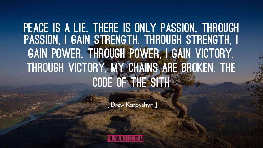 Gain Power quotes by Drew Karpyshyn