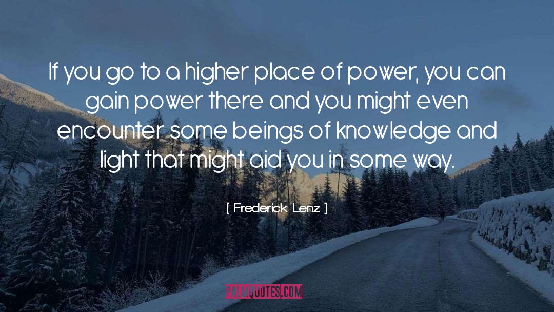 Gain Power quotes by Frederick Lenz