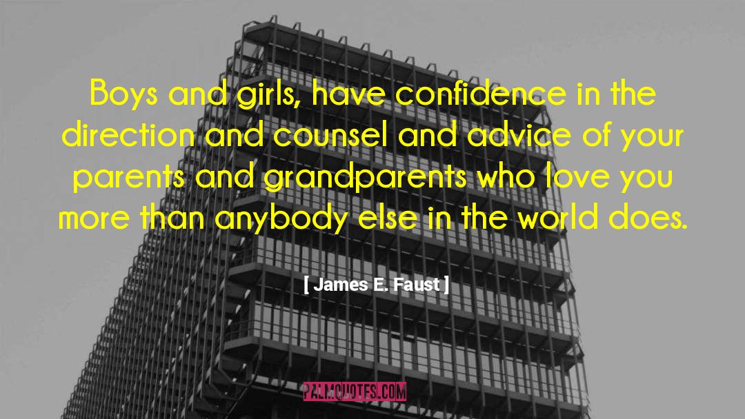 Gaining Confidence quotes by James E. Faust