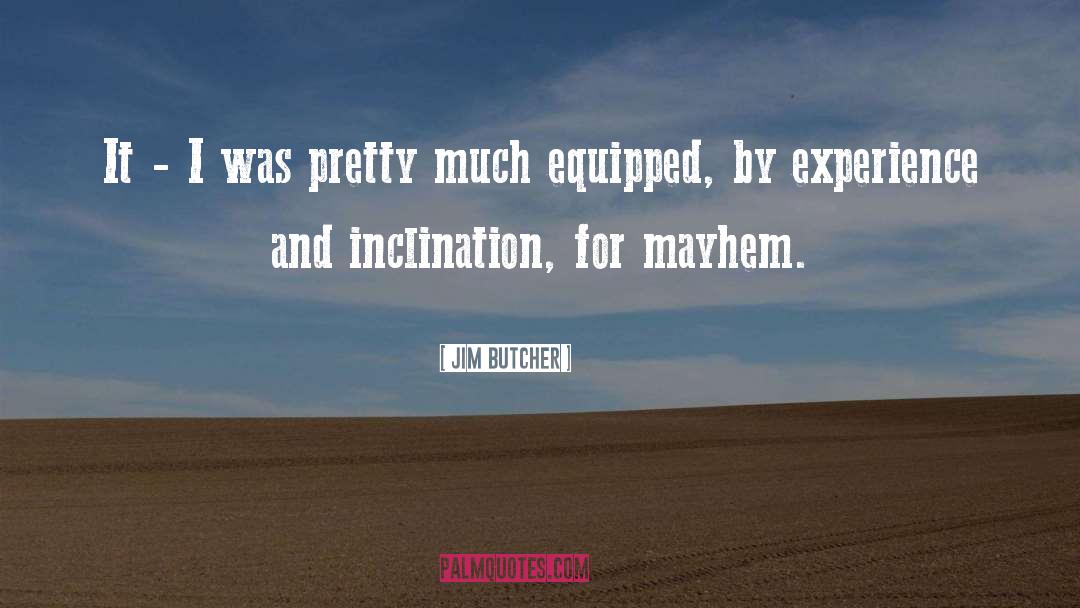 Gaining Experience quotes by Jim Butcher