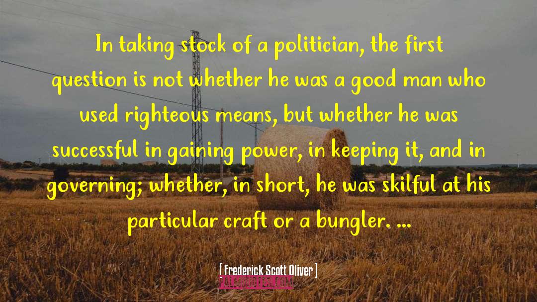 Gaining Power quotes by Frederick Scott Oliver