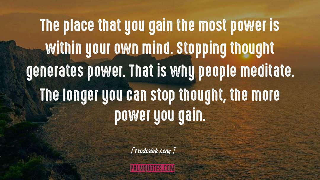 Gaining Power quotes by Frederick Lenz