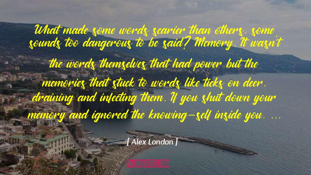 Gaining Power quotes by Alex London