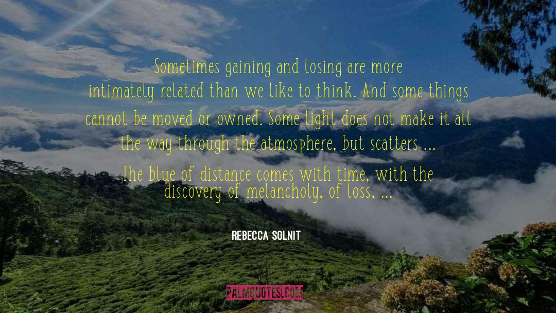 Gaining quotes by Rebecca Solnit