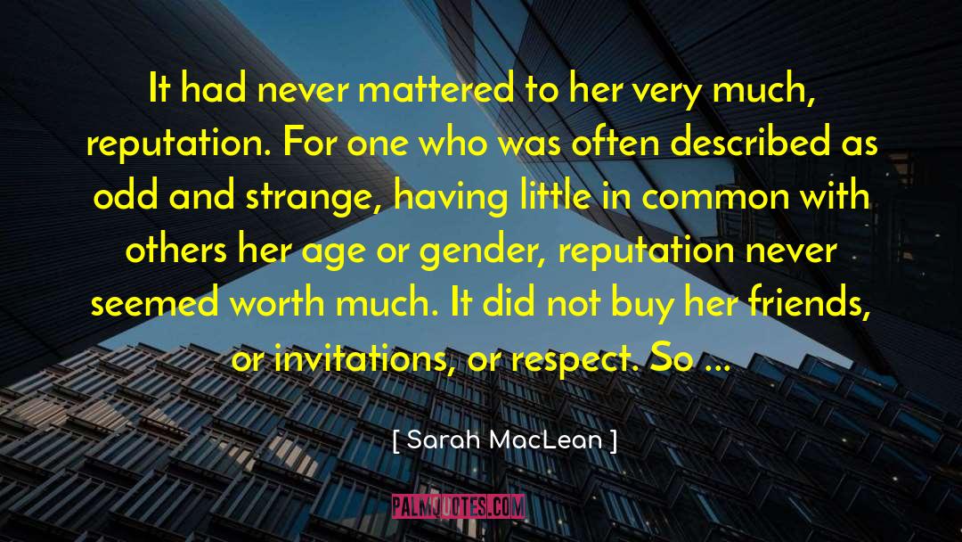 Gaining Respect quotes by Sarah MacLean