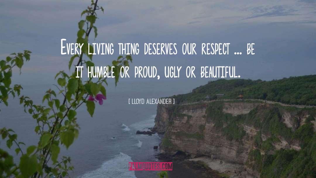 Gaining Respect quotes by Lloyd Alexander