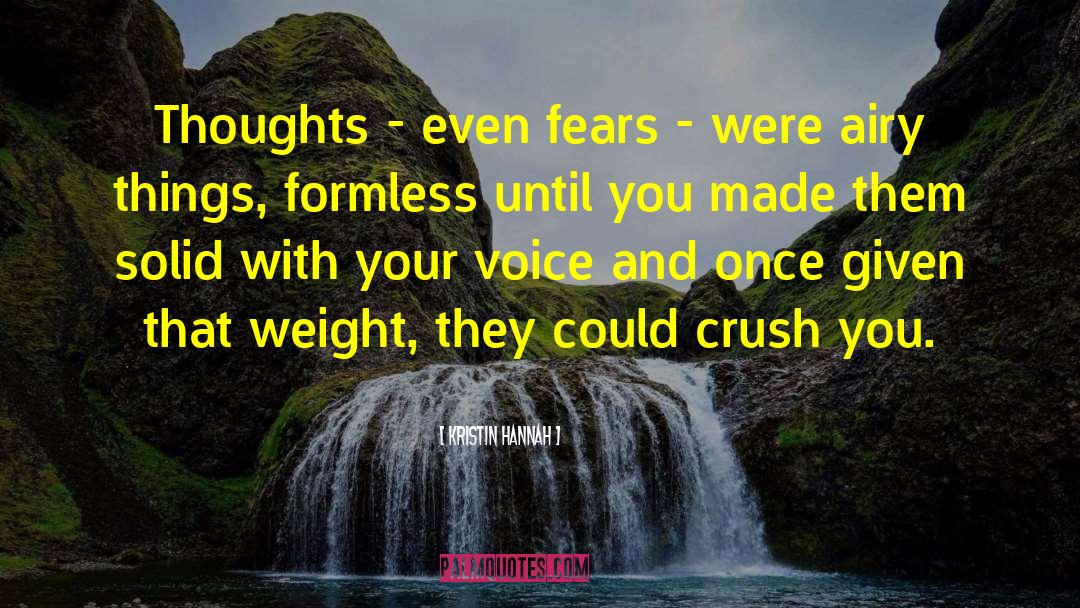 Gaining Weight quotes by Kristin Hannah