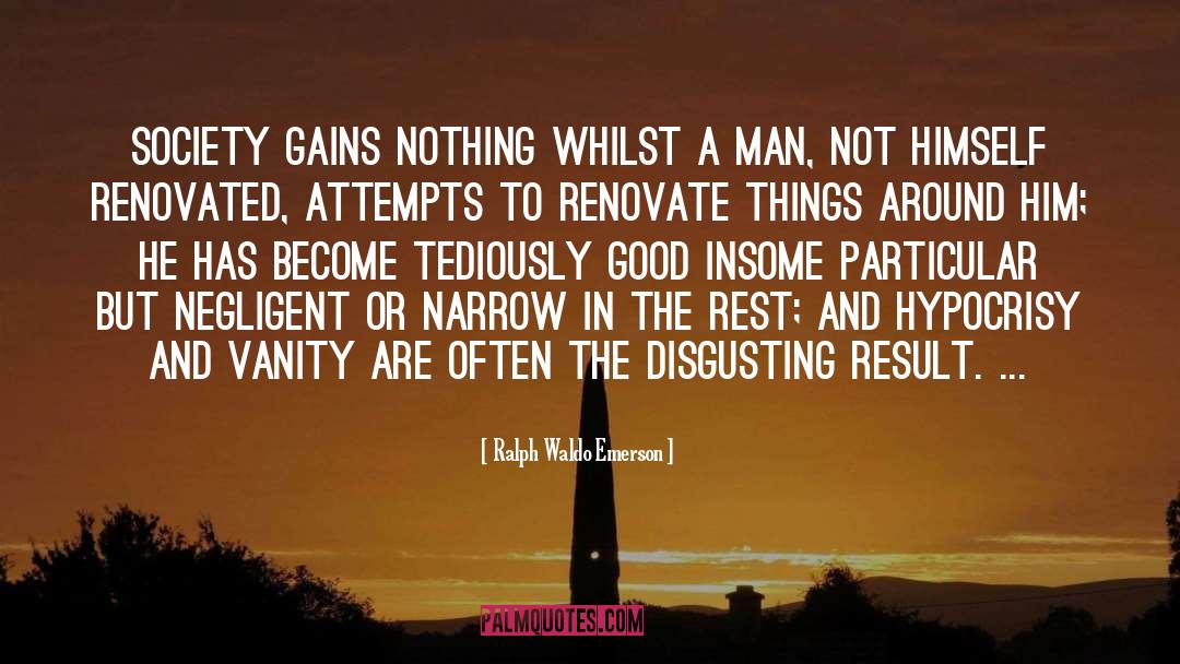 Gains quotes by Ralph Waldo Emerson