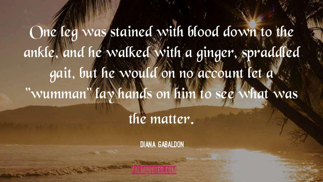 Gait quotes by Diana Gabaldon