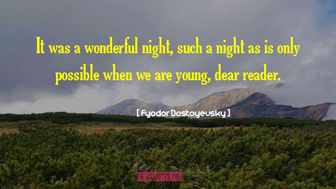 Gala Night quotes by Fyodor Dostoyevsky