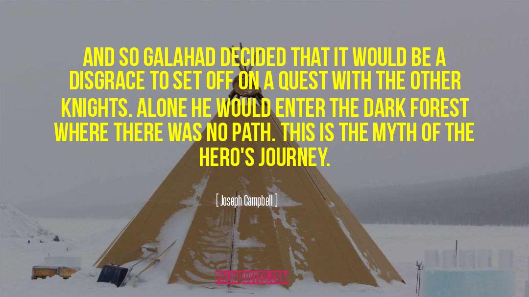 Galahad quotes by Joseph Campbell