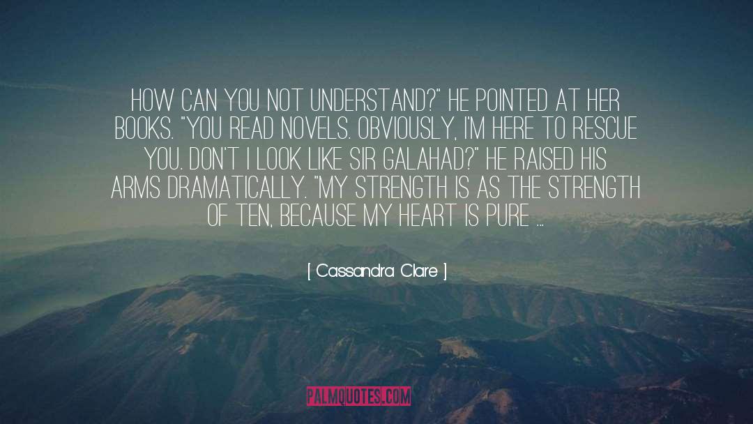 Galahad quotes by Cassandra Clare