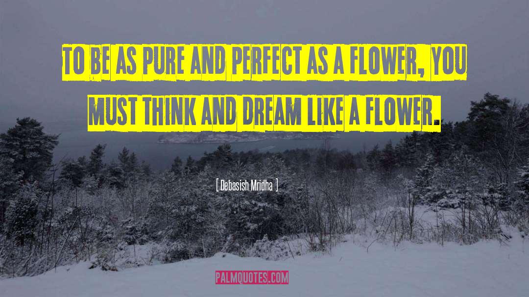 Galanda Flower quotes by Debasish Mridha