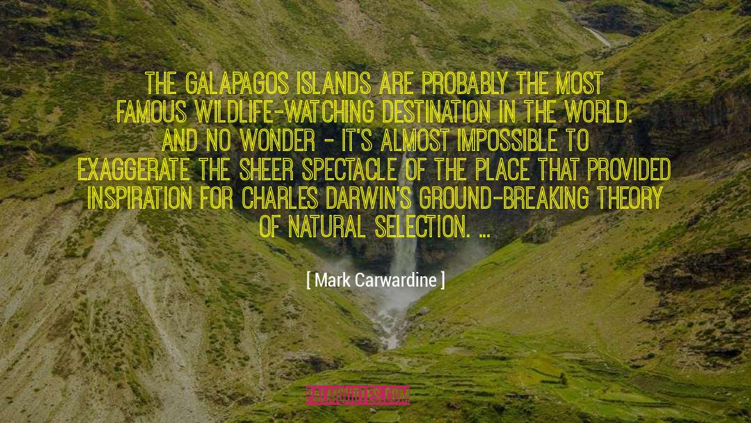 Galapagos quotes by Mark Carwardine