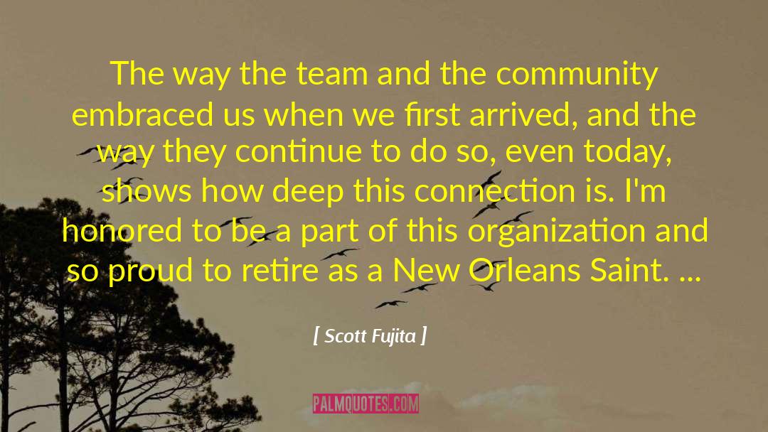 Galatoires New Orleans quotes by Scott Fujita