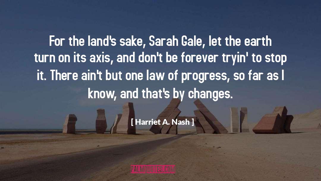 Gale quotes by Harriet A. Nash