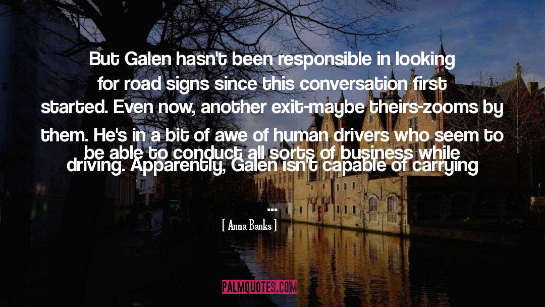 Galen quotes by Anna Banks