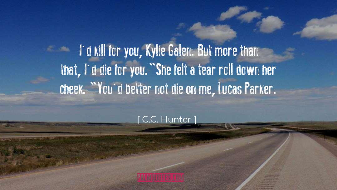 Galen quotes by C.C. Hunter