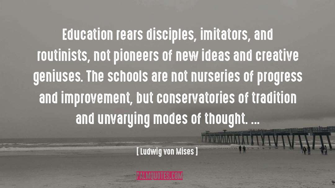 Galetta Nurseries quotes by Ludwig Von Mises