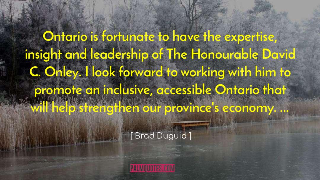 Galetta Ontario quotes by Brad Duguid