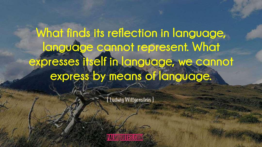 Galician Language quotes by Ludwig Wittgenstein