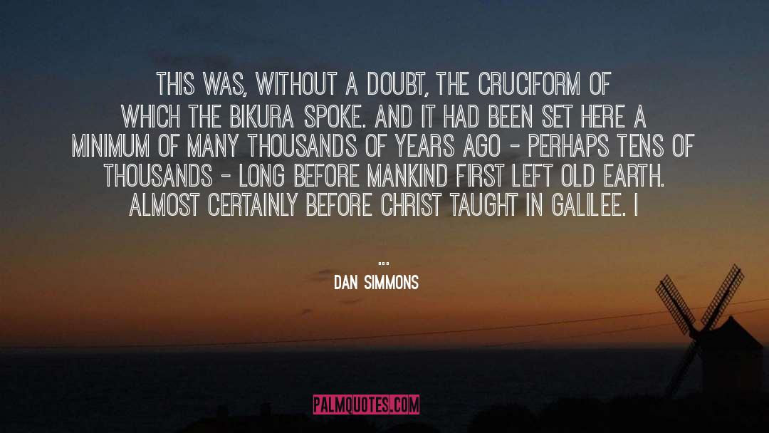 Galilee quotes by Dan Simmons