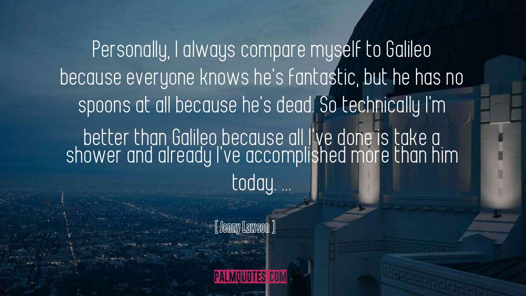 Galileo quotes by Jenny Lawson