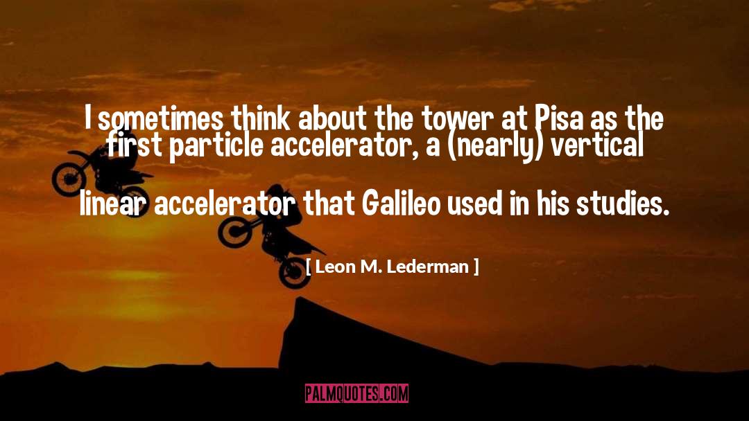 Galileo quotes by Leon M. Lederman