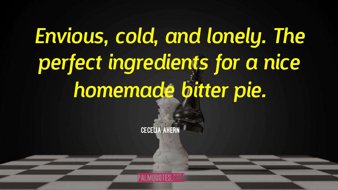 Galinis Pie quotes by Cecelia Ahern