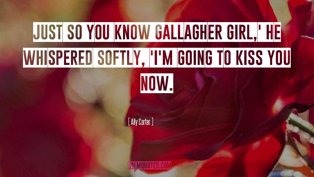 Gallagher Girl quotes by Ally Carter