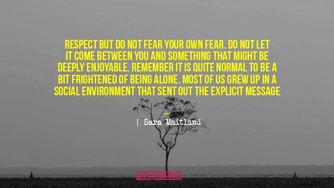 Gallahue Mental Health quotes by Sara Maitland