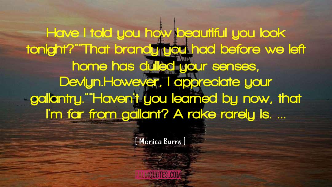 Gallant quotes by Monica Burns