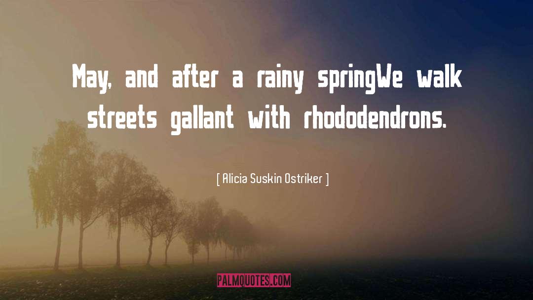 Gallant quotes by Alicia Suskin Ostriker