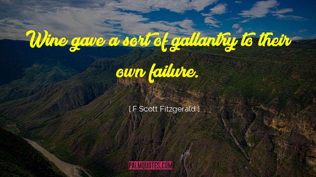 Gallantry quotes by F Scott Fitzgerald