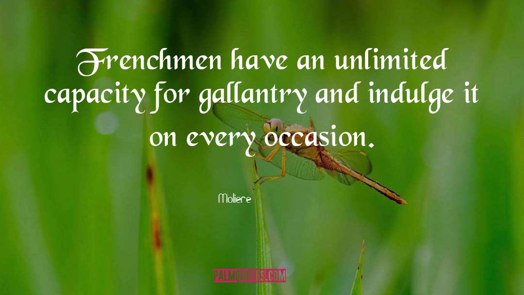 Gallantry quotes by Moliere