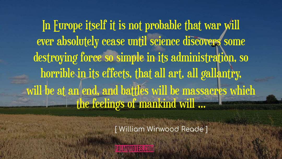 Gallantry quotes by William Winwood Reade