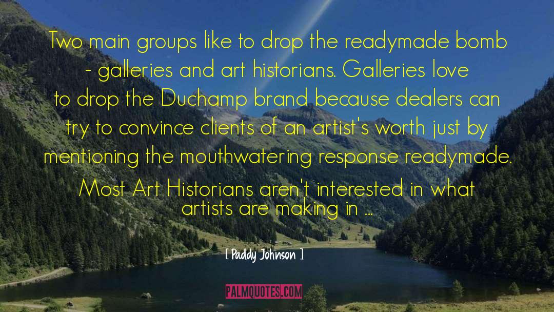 Gallery quotes by Paddy Johnson