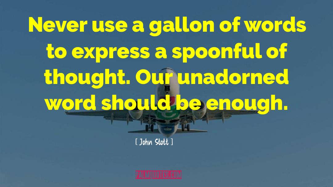Gallons quotes by John Stott
