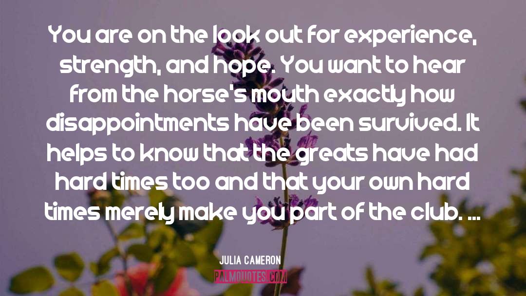 Galloping Horses quotes by Julia Cameron