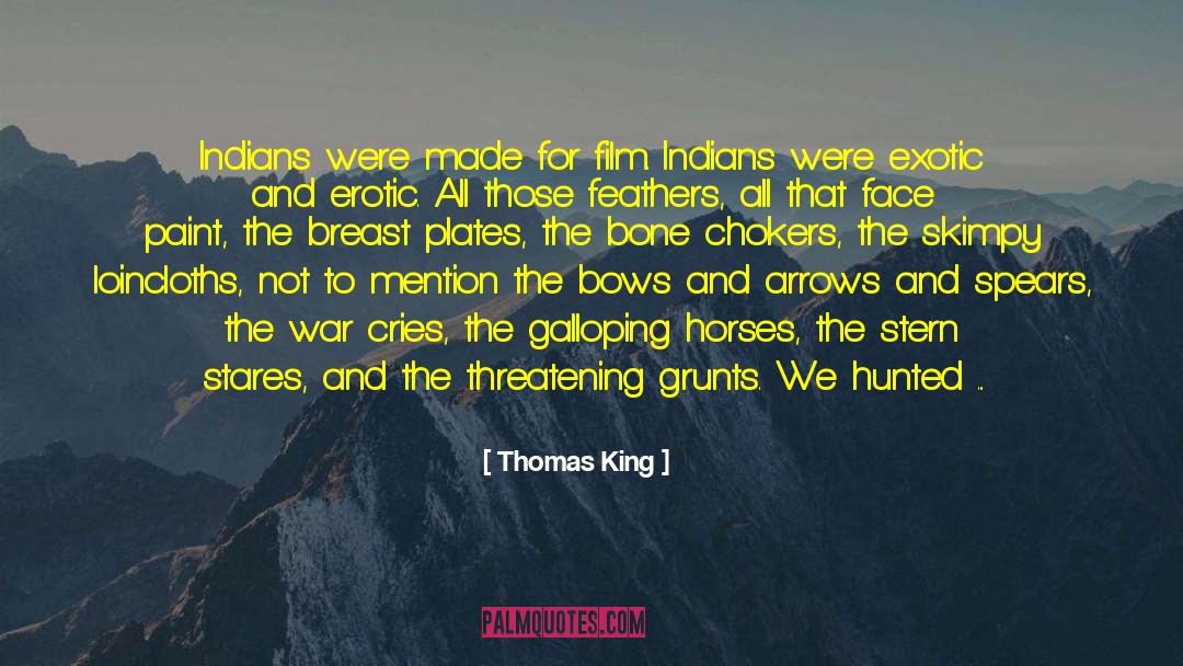 Galloping Horses quotes by Thomas King