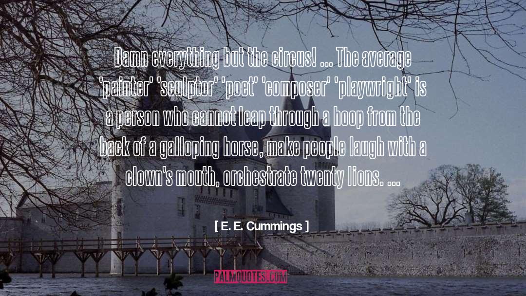 Galloping quotes by E. E. Cummings