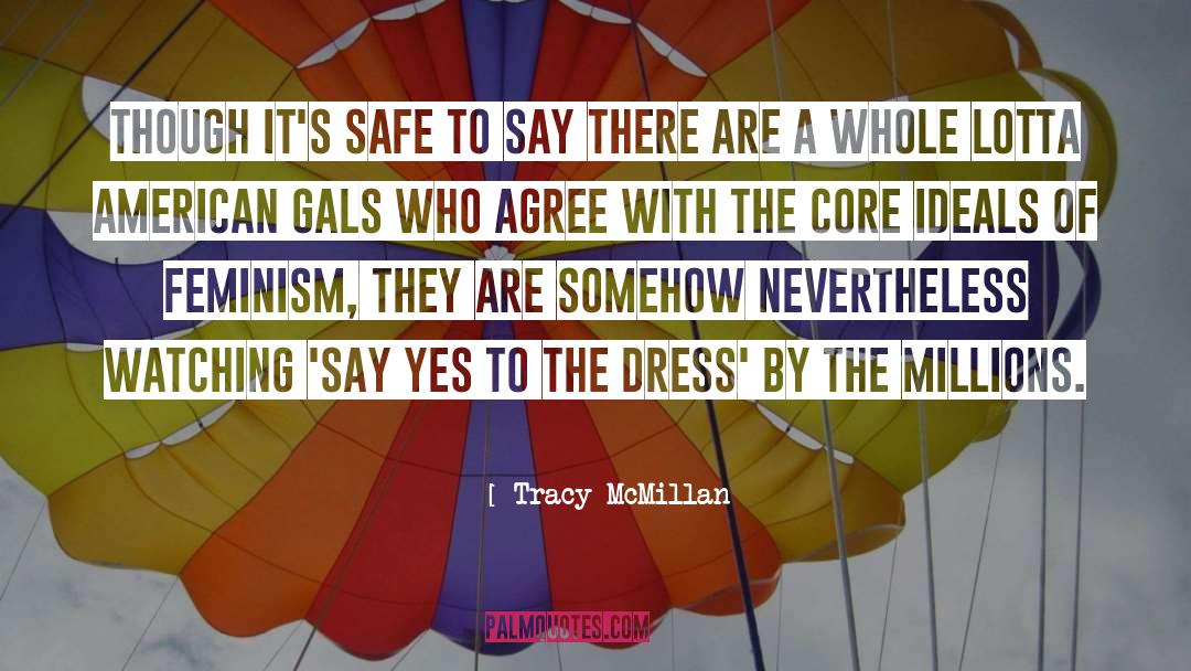 Gals quotes by Tracy McMillan