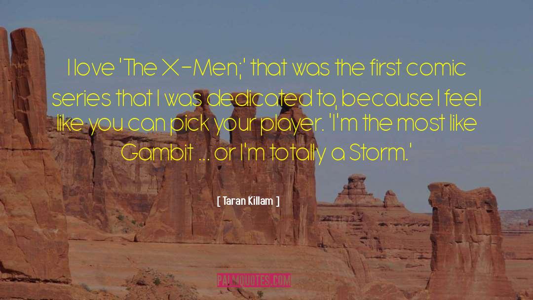 Gambit quotes by Taran Killam