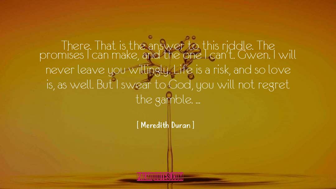 Gamble quotes by Meredith Duran