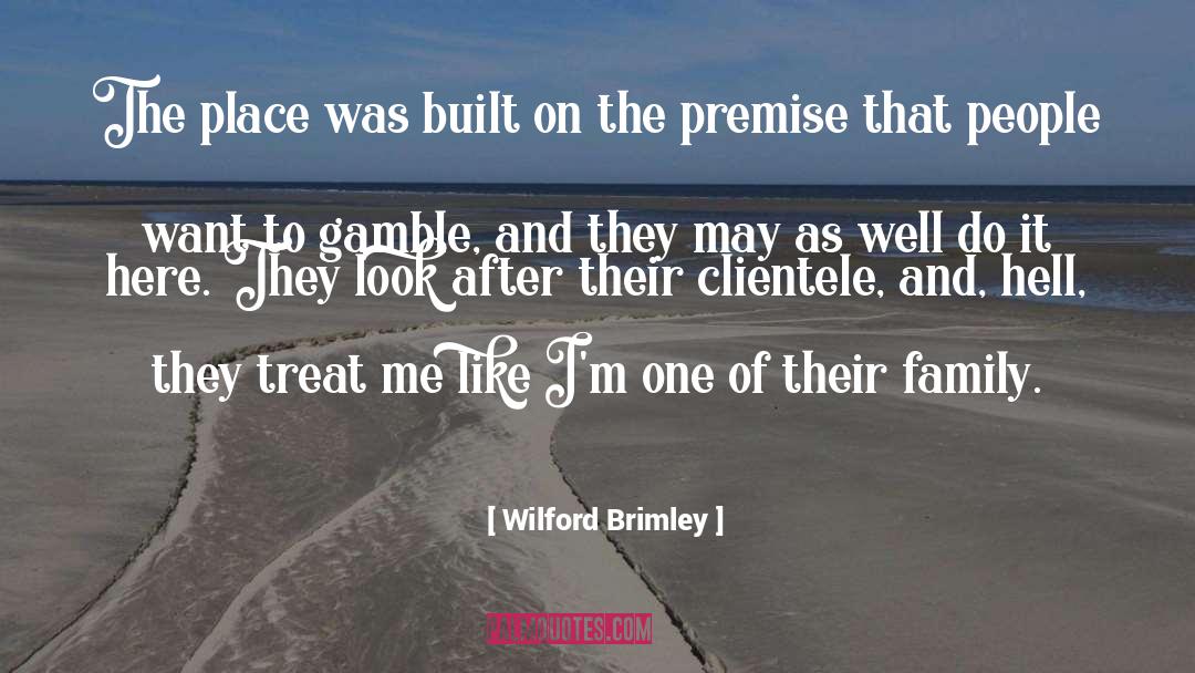 Gamble quotes by Wilford Brimley