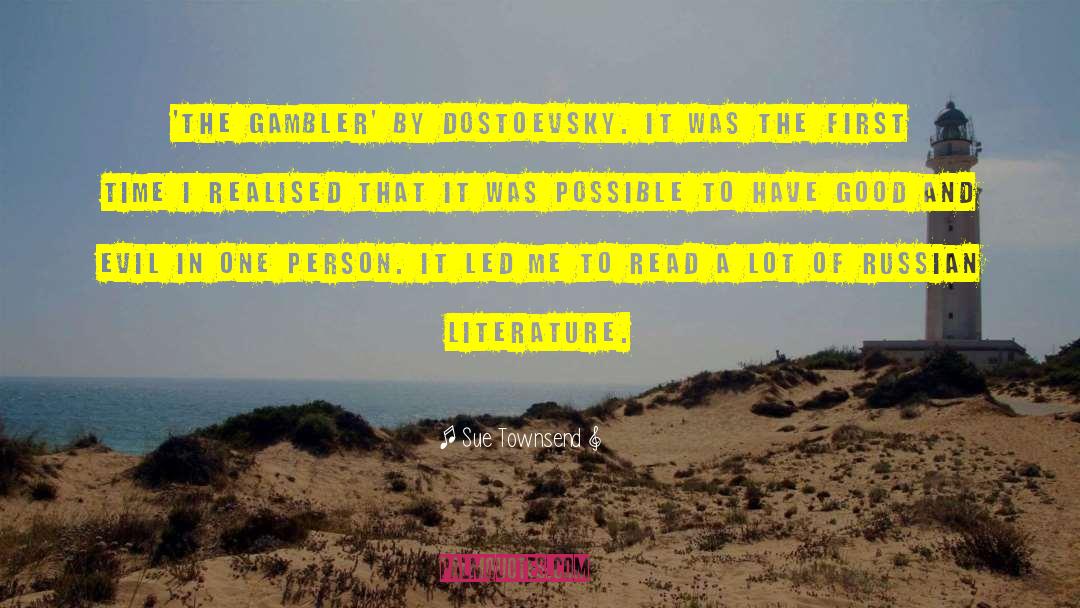 Gambler quotes by Sue Townsend