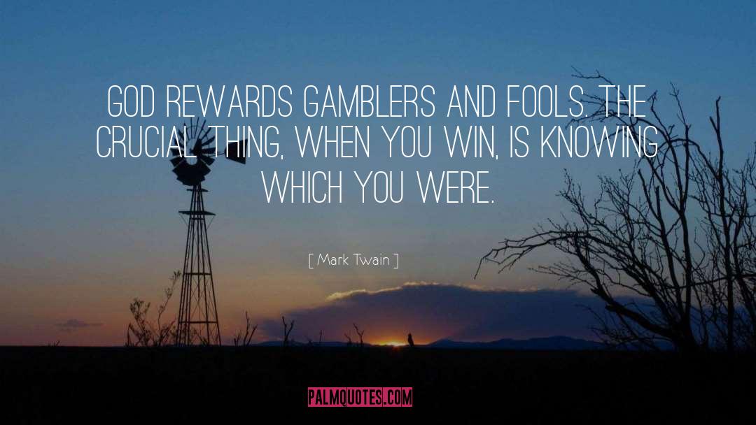 Gamblers quotes by Mark Twain