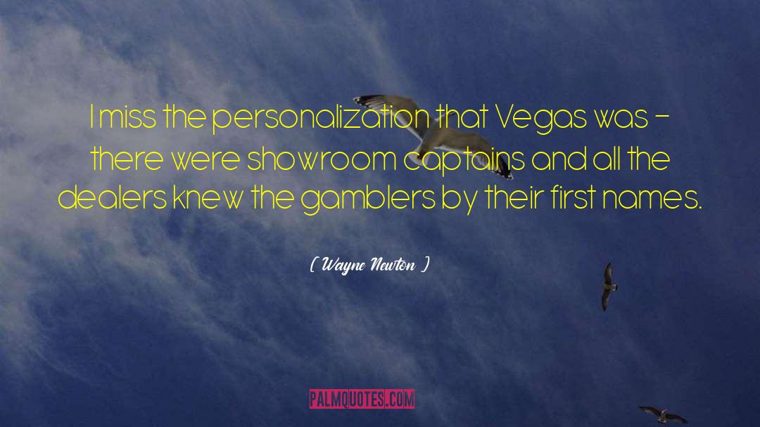 Gamblers quotes by Wayne Newton